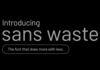 Экономия на каждом символе: INNOCEAN представляет эко-шрифт Sans Waste